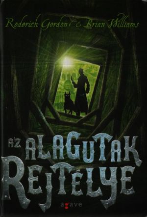 [Tunnels 01] • Az alagutak rejtélye